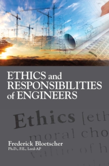 Ethics and Responsibilities of Engineers