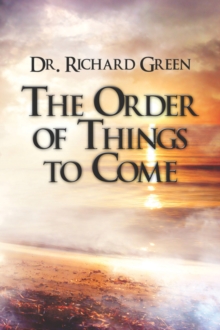 Image for The Order of Things to Come
