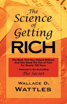 Image for The Science of Getting Rich : As Featured in the Best-Selling 'The Secret by Rhonda Byrne'