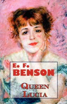 Image for E.F. Benson's Queen Lucia