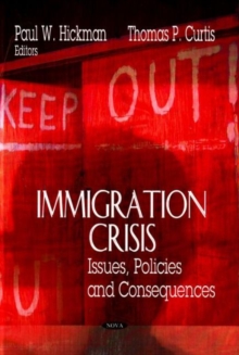 Image for Immigration crisis  : issues, policies and consequences