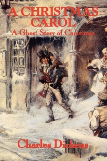 Image for A Christmas Carol : A Ghost Story of Christmas