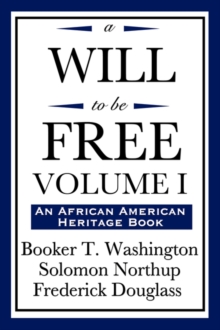Image for A Will to Be Free, Vol. I (an African American Heritage Book)