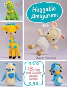 Image for Huggable Amigurumi : 18 Cute and Cuddly Animal Softies