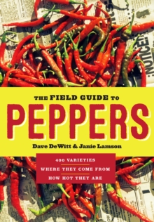 Field Guide to Peppers, the