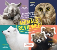Image for Animals Reviewed : Starred Ratings of Our Feathered, Finned, and Furry Friends