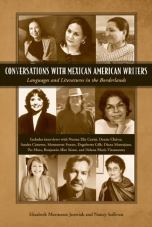 Conversations with Mexican American Writers