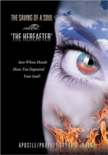 Image for The Saving of a Soul called, 'the Hereafter'