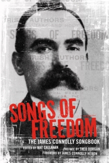 Image for Songs of freedom: the James Connolly songbook