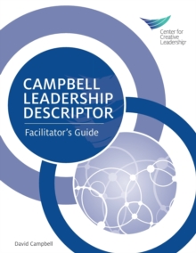 Image for Campbell Leadership Descriptor : Facilitator's Guide