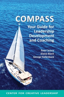 Image for Compass: your guide to leadership development and coaching