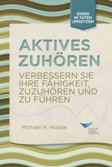 Image for Active Listening: Improve Your Ability to Listen and Lead (German)