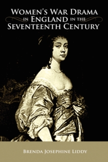 Image for Women's War Drama in England in the Seventeenth Century
