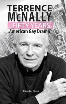 Image for Terrence McNally and Fifty Years of American Gay Drama