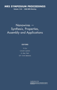 Image for Nanowires - Synthesis, Properties, Assembly and Applications: Volume 1144
