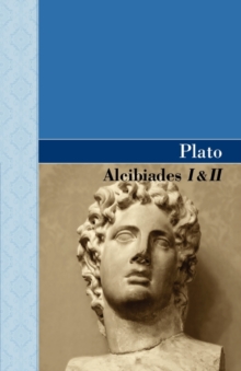 Image for Alcibiades I & II