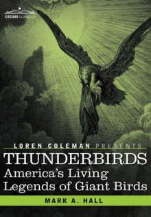 Image for Thunderbirds : America's Living Legends of Giant Birds