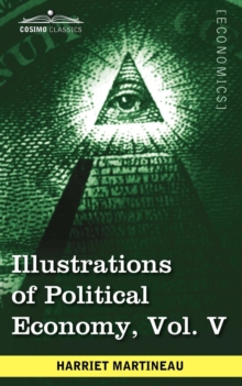 Image for Illustrations of Political Economy, Vol. V (in 9 Volumes)