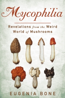 Mycophilia