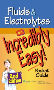 Image for Fluids and electrolytes  : an incredibly easy pocket guide