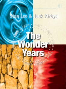 Image for Stan Lee & Jack Kirby: The Wonder Years