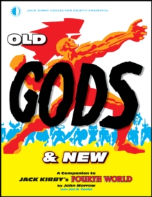 Image for Old gods & new  : a companion to Jack Kirby's fourth world