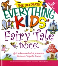 Image for The Ultimate "Everything" Kids' Fairy Tale Book