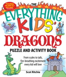 Image for Everything Kids' Dragons Puzzle and Activity Book: From scales to tails, fire-breathing excitement every kid will love