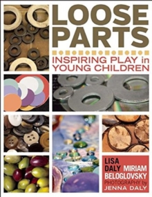 Image for Loose parts  : inspiring play in young children