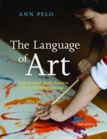 Image for Language of art  : inquiry-based studio practices in early childhood settings