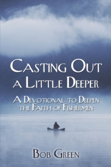 Image for Casting Out a Little Deeper