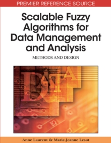 Image for Scalable Fuzzy Algorithms for Data Management and Analysis : Methods and Design