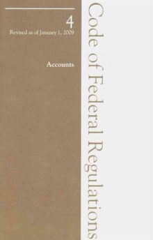 2009 04 CFR (General Accounting Office)