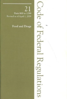 2009 21 CFR 800-1299 (FDA: Medical Devices)
