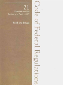2009 21 CFR 800-1299 (FDA: Medical Devices)