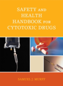 Image for Safety and health handbook for cytotoxic drugs