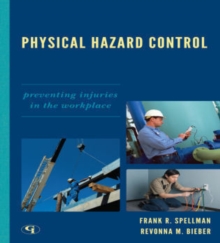 Image for Physical Hazard Control : Preventing Injuries in the Workplace