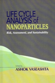 Life Cycle Analysis of Nanoparticles