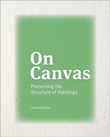 Image for On canvas  : preserving the structure of paintings