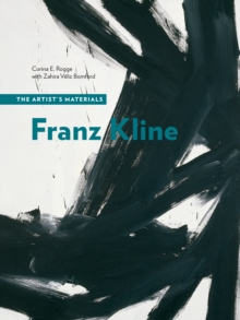 Image for Franz Kline: The Artist's Materials