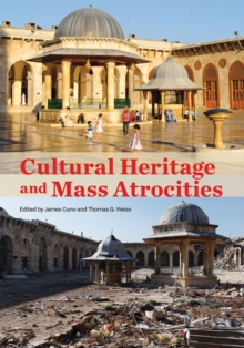 Image for Cultural heritage and mass atrocities