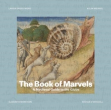 Image for The Book of Marvels : A Medieval Guide to the Globe