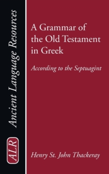 Image for A Grammar of the Old Testament in Greek