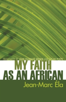 Image for My Faith as an African