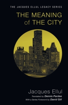 Image for The Meaning of the City