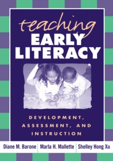 Image for Teaching Early Literacy: Development, Assessment, and Instruction