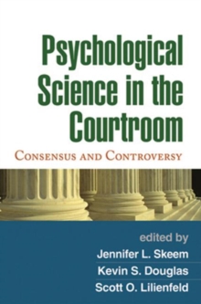 Image for Psychological science in the courtroom  : consensus and controversy