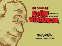 Image for The complete Funky WinkerbeanVolume 12,: 2005-2007