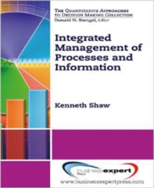Integrated Management of Processes and Information