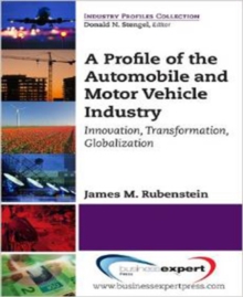 Profile of the Automobile and Motor Vehicle Industry